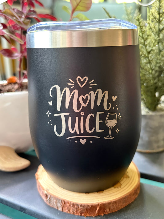 Mom Juice Engraved Wine Tumbler with Lid | Funny Mom Wine Glass | Laser Engraved Stainless Steel Stemless Tumbler | Mother’s Day Gift for Mom